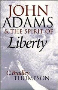 John Adams & the Spirit of Liberty