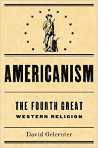 Americanism- The Fourth Great Western Religion