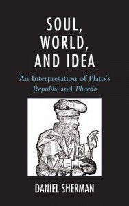 Soul, World, and Idea Daniel Sherman