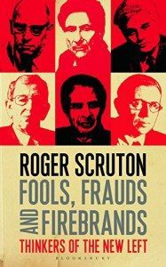 fools frauds roger scruton