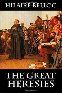 The Great Heresies