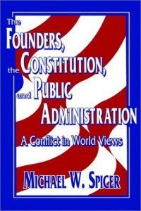 the Founders the constitution and public admin