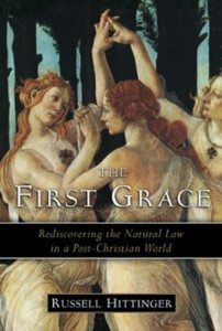 The First Grace russell hittinger